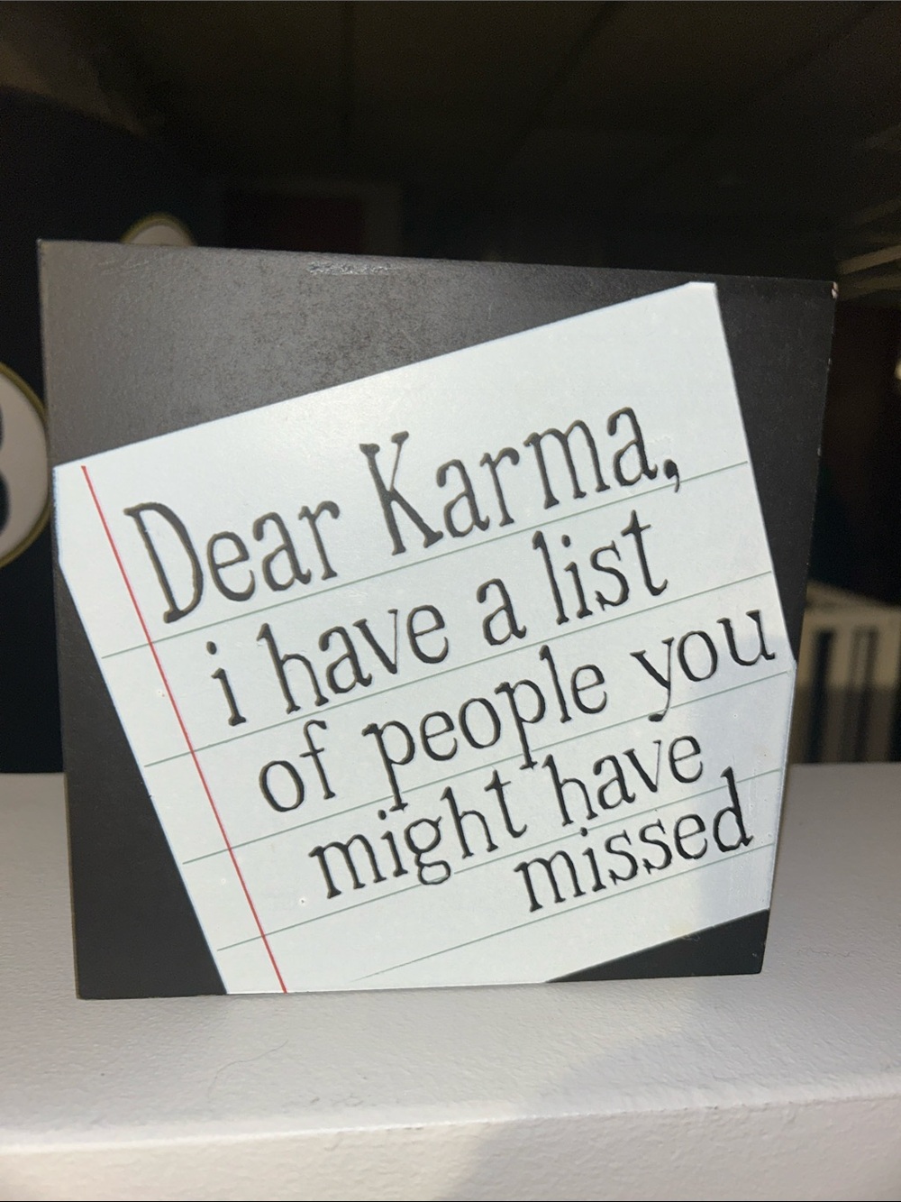 Black Decorative Plaque with White Note Graphic - Dear Karma
